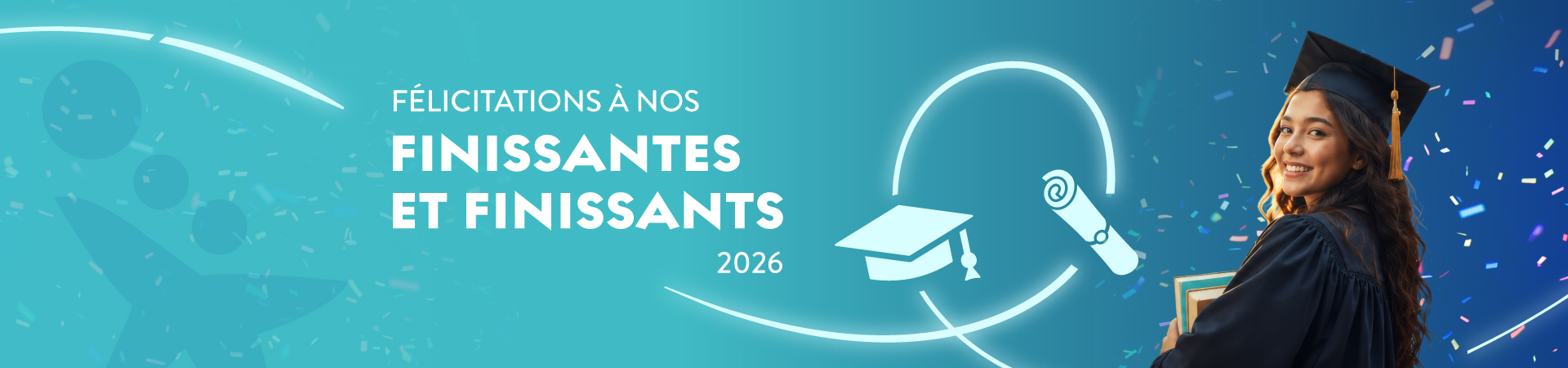 Félicitations à nos finissantes et finissants 2026